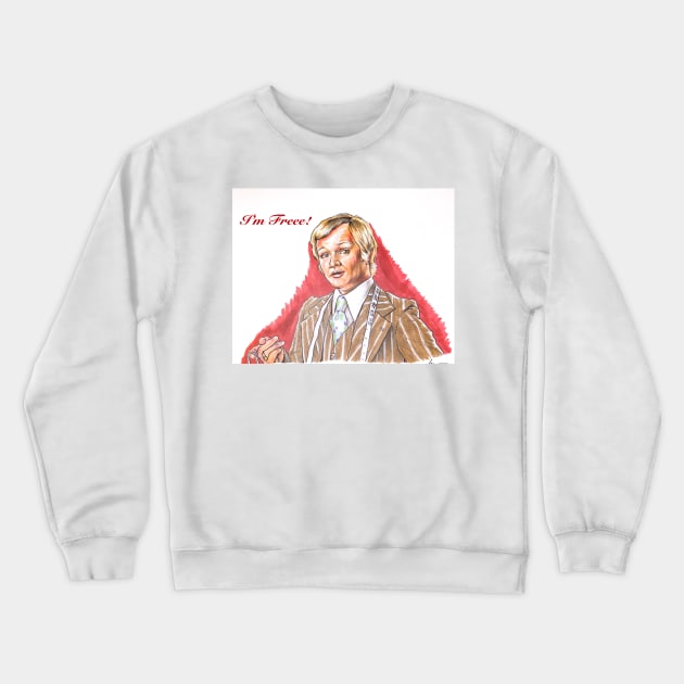 Mr. Humphries - AYBS? - I’m Freee! Crewneck Sweatshirt by xandra-homes